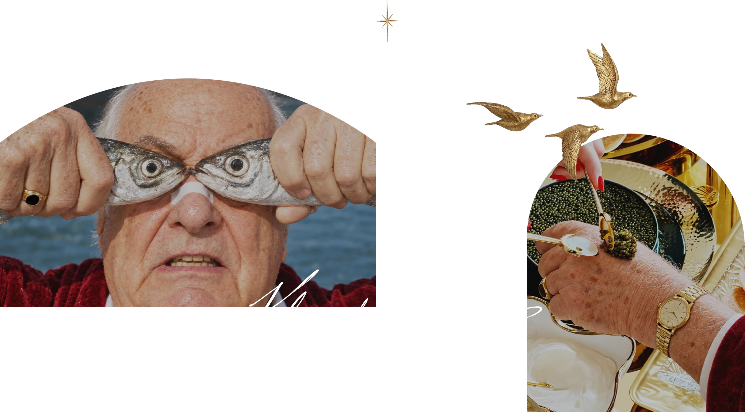 Klaus com peixes, caviar e detalhes de sua vida extravagante